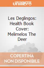 Les Deglingos: Health Book Cover: Melimelos The Deer giochi