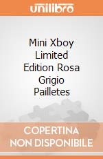 Mini Xboy Limited Edition Rosa Grigio Pailletes gioco