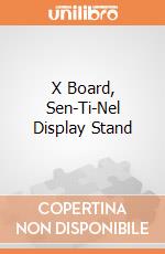 X Board, Sen-Ti-Nel Display Stand gioco