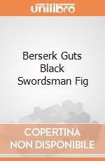 Berserk Guts Black Swordsman Fig gioco