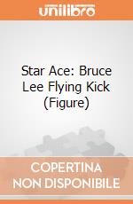 Star Ace: Bruce Lee Flying Kick (Figure) giochi