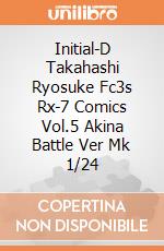 Initial-D Takahashi Ryosuke Fc3s Rx-7 Comics Vol.5 Akina Battle Ver Mk 1/24 giochi