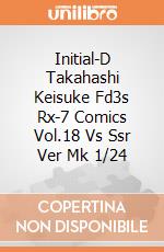 Initial-D Takahashi Keisuke Fd3s Rx-7 Comics Vol.18 Vs Ssr Ver Mk 1/24 giochi