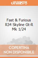 Fast & Furious R34 Skyline Gt-R Mk 1/24 giochi
