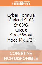 Cyber Formula Garland Sf-03 Sf-03/G Circuit Mode/Boost Mode Mk 1/24 giochi