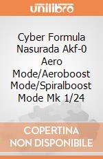 Cyber Formula Nasurada Akf-0 Aero Mode/Aeroboost Mode/Spiralboost Mode Mk 1/24 giochi