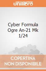 Cyber Formula Ogre An-21 Mk 1/24 giochi
