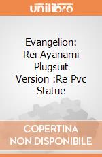 Evangelion: Rei Ayanami Plugsuit Version :Re Pvc Statue gioco