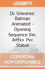 Dc Universe: Batman Animated - Opening Sequence Ver. Artfx+ Pvc Statue gioco