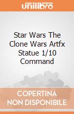 Star Wars The Clone Wars Artfx Statue 1/10 Command gioco