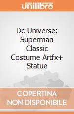 Dc Universe: Superman Classic Costume Artfx+ Statue gioco di Kotobukiya