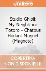 Studio Ghibli: My Neighbour Totoro - Chatbus Hurlant Magnet (Magnete) gioco