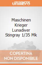 Maschinen Krieger Lunadiver Stingray 1/35 Mk giochi