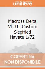 Macross Delta Vf-31J Custom Siegfried Hayate 1/72 giochi
