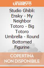 Studio Ghibli: Ensky - My Neighbor Totoro - Big Totoro Umbrella - Round Bottomed Figurine giochi