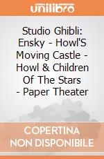 Studio Ghibli: Ensky - Howl'S Moving Castle - Howl & Children Of The Stars - Paper Theater  giochi