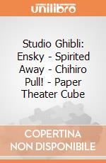 Studio Ghibli: Ensky - Spirited Away - Chihiro Pull! - Paper Theater Cube giochi