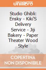 Studio Ghibli: Ensky - Kiki'S Delivery Service - Jiji Bakery - Paper Theater Wood Style giochi