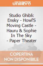 Studio Ghibli: Ensky - Howl'S Moving Castle - Hauru & Sophie In The Sky - Paper Theater giochi