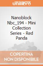 Nanoblock Nbc_194 - Mini Collection Series - Red Panda gioco di Nanoblock