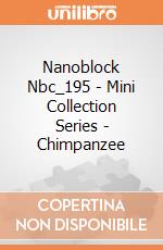Nanoblock Nbc_195 - Mini Collection Series - Chimpanzee gioco di Nanoblock