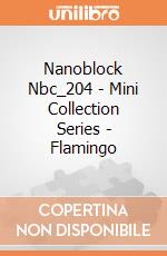 Nanoblock Nbc_204 - Mini Collection Series - Flamingo gioco di Nanoblock