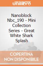 Nanoblock Nbc_190 - Mini Collection Series - Great White Shark Splash gioco di Nanoblock