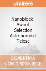 Nanoblock: Award Selection Astronomical Telesc gioco