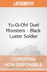 Yu-Gi-Oh! Duel Monsters - Black Luster Soldier giochi