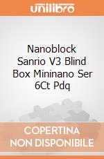 Nanoblock Sanrio V3 Blind Box Mininano Ser 6Ct Pdq giochi