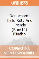 Nanocharm Hello Kitty And Friends (Box/12) Blindbo giochi