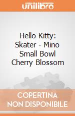 Hello Kitty: Skater - Mino Small Bowl Cherry Blossom gioco