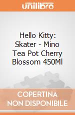 Hello Kitty: Skater - Mino Tea Pot Cherry Blossom 450Ml gioco