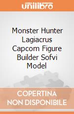 Monster Hunter Lagiacrus Capcom Figure Builder Sofvi Model giochi