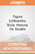 Figura Ichibansho Broly Historia De Rivales gioco