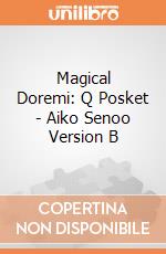 Magical Doremi: Q Posket - Aiko Senoo Version B gioco