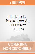 Black Jack: Pinoko-(Ver.A) - Q Posket - 13 Cm gioco