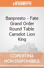 Banpresto - Fate Grand Order Round Table Camelot Lion King gioco