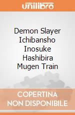 Demon Slayer Ichibansho Inosuke Hashibira Mugen Train gioco di FIGU