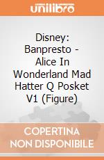 Disney: Banpresto - Alice In Wonderland Mad Hatter Q Posket V1 (Figure) gioco