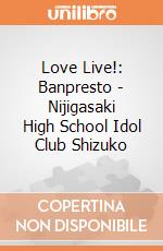 Love Live!: Banpresto - Nijigasaki High School Idol Club Shizuko gioco