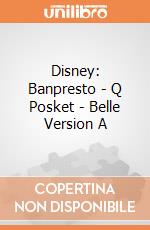 Disney: Banpresto - Q Posket - Belle Version A gioco