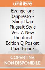 Evangelion: Banpresto - Shinji Ikari Plugsuit Style Ver. A New Theatrical Edition Q Posket Prize Figure gioco