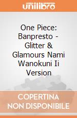 One Piece: Banpresto - Glitter & Glamours Nami Wanokuni Ii Version gioco