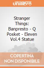 Stranger Things: Banpresto - Q Posket - Eleven Vol.4 Statue