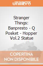 Stranger Things: Banpresto - Q Posket - Hopper Vol.2 Statue gioco