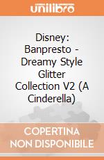 Disney: Banpresto - Dreamy Style Glitter Collection V2 (A Cinderella) gioco