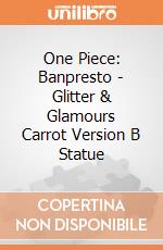 One Piece: Banpresto - Glitter & Glamours Carrot Version B Statue gioco