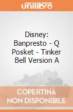 Disney: Banpresto - Q Posket - Tinker Bell Version A gioco