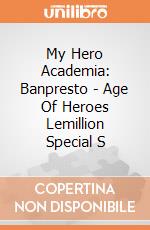 My Hero Academia: Banpresto - Age Of Heroes Lemillion Special S gioco